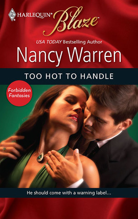 Title details for Too Hot to Handle by Nancy Warren - Available
